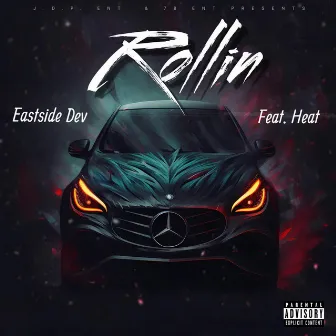 Rollin by Eastside Dev