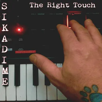 The Right Touch, Vol. 1 by Sikadime