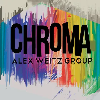 Chroma by Alex Weitz