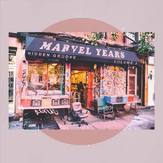 Hidden Groove, Vol. III by Marvel Years