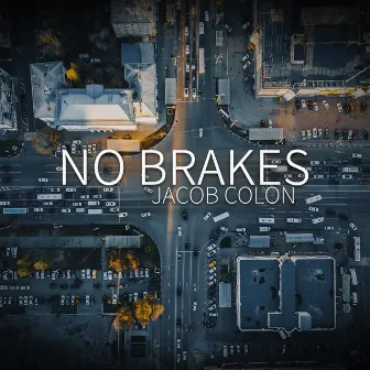 No Brakes by Jacob Colon