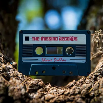 The Missing Records by Shane Dollar