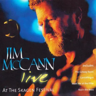 Live at the Skagen Festival by Jim McCann