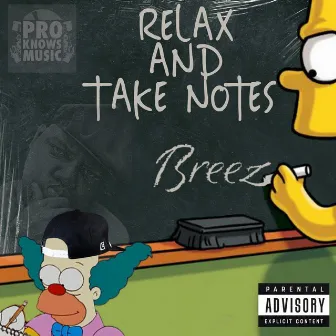 Relax N' Take Notes by Breez