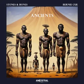 Ancients by Bernie Cue