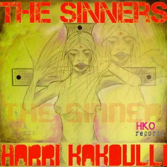 The Sinners by Harri Kakouli