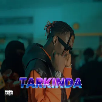 Tarkinda by One Lyrical