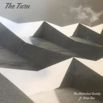 The Turn by The Waterbed Society