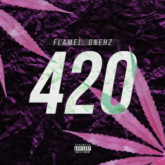 420 (prod. by hh) by ONEHZ