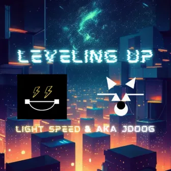 Leveling Up by LIGHT SPEED