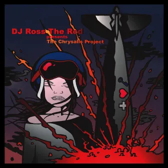 The Chrysalis Project by DJ Ross The Red