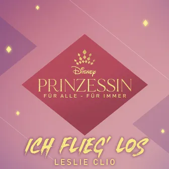 Ich flieg' los by Leslie Clio