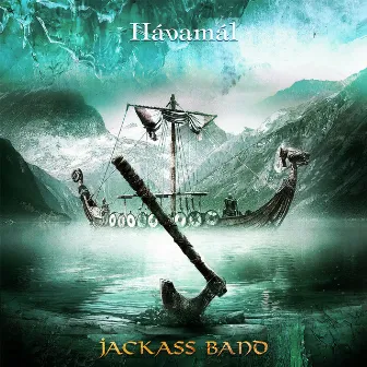 Håvamål by Jackass Band