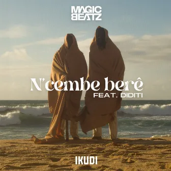 N' Cembe Beré by Magic Beatz