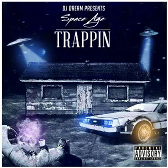 Space Age Trappin by DJ Dream