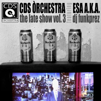 The Late Show, Vol. 3 by CDS Òrchestra