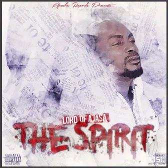 The Spirit by Lord Of Ajasa