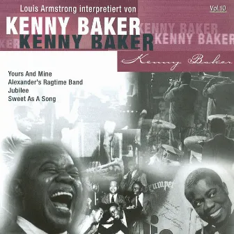 Louis Armstrong interpretiert von Kenny Baker, Vol.10 by Kenny Baker