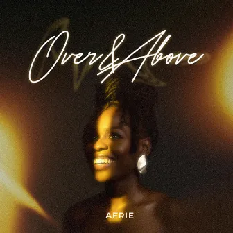 Over & Above by Afrie