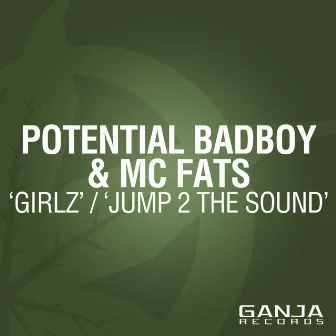 Girlz / Jump 2 the Sound by MC Fats