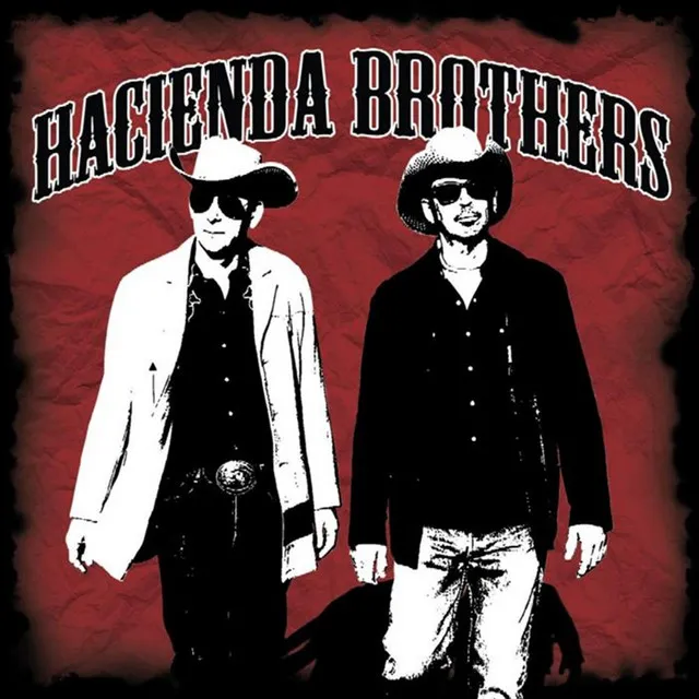 Hacienda Brothers