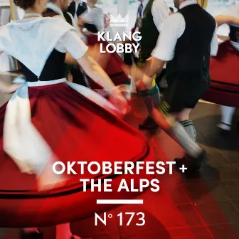 Oktoberfest + The Alps by Markus Zierhofer