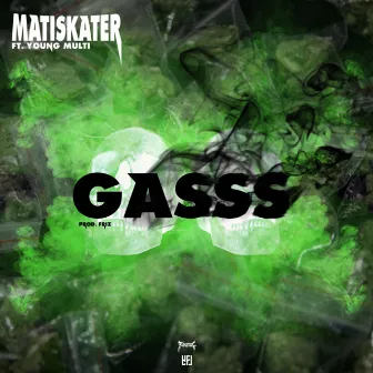 GASSS (feat. Young Multi) by matiskater