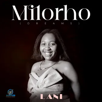 Milorho (Dreams) by Lani