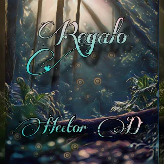 Regalo by Hector D