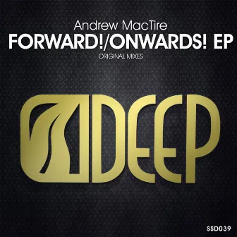 Forward! / Onwards! EP by Andrew MacTire