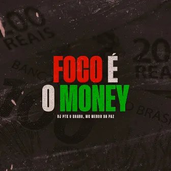 Foco É o Money by MAISBEAT