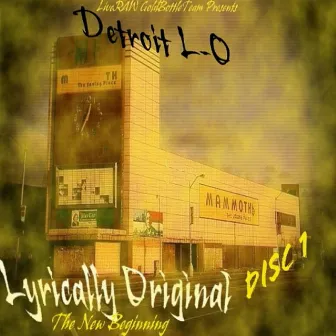 Lyrically Original 1 by Detroit L-O