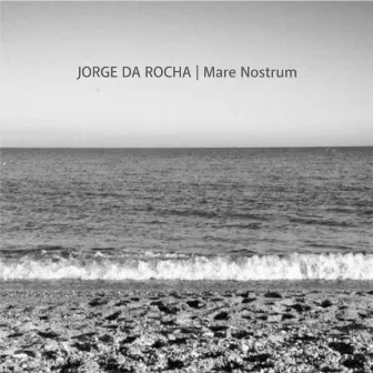 Mare Nostrum by Jorge da Rocha