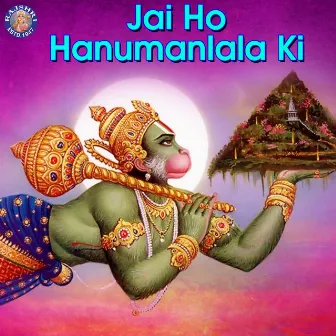 Jai Ho Hanumanlala Ki by Jaydeep Bagwadkar