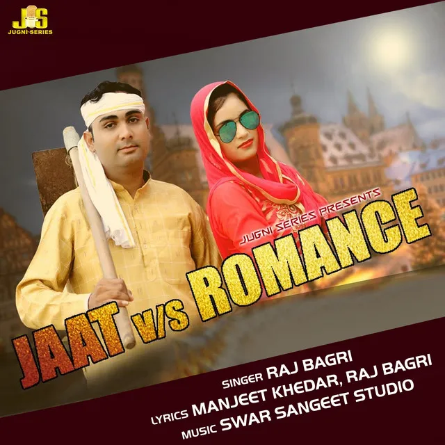 Jaat vs. Romance