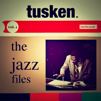 Jazz files, Vol. 1 by tusken.