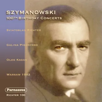 Szymanowski: 100th Birthday Concerts by Galina Pisarenko