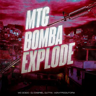 Mtg Bomba Explode by Mc Dodo