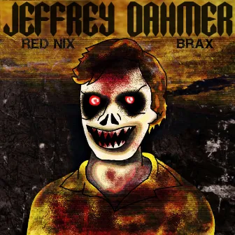 Jeffrey Dahmer by Red Nix