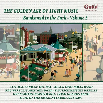 The Golden Age of Light Music: Bandstand in the Park - Vol. 2 by Julius Herrmann