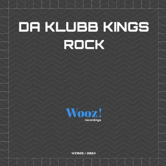 Rock by Da Klubb Kings