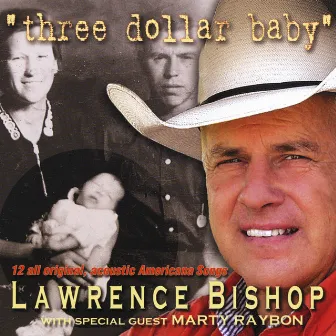 Three Dollar Baby by Lawrence Bishop