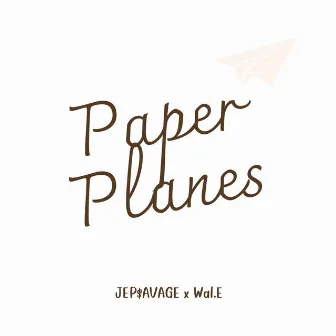 Paper Planes (เครื่องบินกระดาษ) by Jep$avage