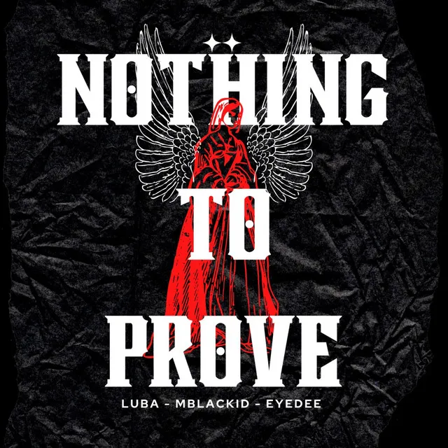 Nothing to Prove