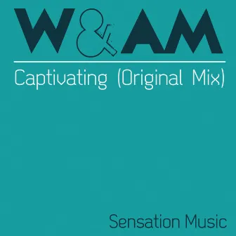 Captivating by W&am