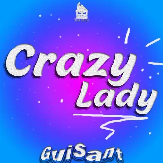 Crazy Lady by GuiSant