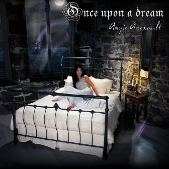 Once Upon a Dream by Angie Arsenault