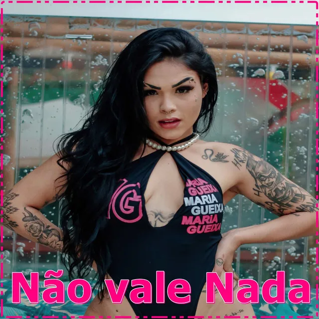 Não Vale Nada