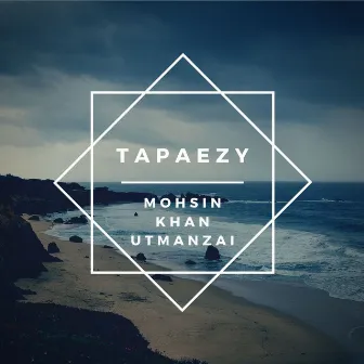 Tapaezy by Mohsin Khan Utmanzai