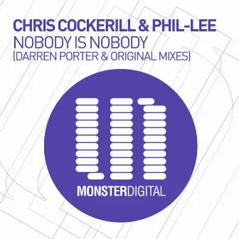 Nobody Is Nobody by Phil Lee